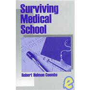 Surviving Medical School