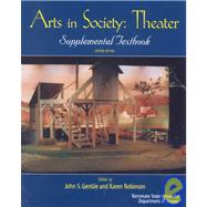 Arts in Society: Theater : Supplemental Textbook