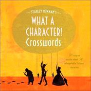 Stanley Newman's What a Character! Crosswords