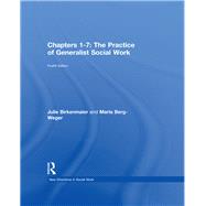 Chapters 1-7: The Practice of Generalist Social Work