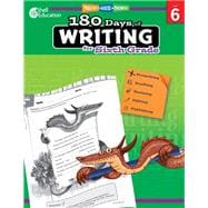 180 Days of Writing for Sixth Grade, Level 6