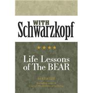 With Schwarzkopf Life Lessons of The Bear