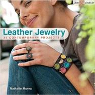 Leather Jewelry 30 Contemporary Projects