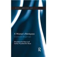 A Woman's Ramayana: Candravati's Bengali Epic