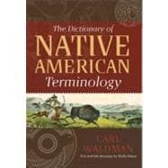 The Dictionary of Native American Terminology