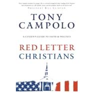 Red Letter Christians A Citizen's Guide to Faith and Politics