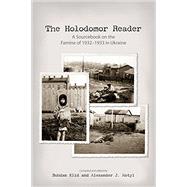 The Holodomor Reader