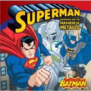 Superman Classic : Superman and the Mayhem of Metallo