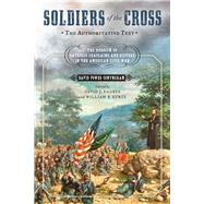 Soldiers of the Cross, the Authoritative Text