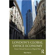 London’s Global Office Economy