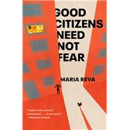 Good Citizens Need Not Fear Stories