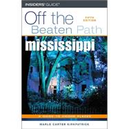 Mississippi Off the Beaten Path®, 5th