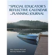 The Special Educator’s Reflective Calendar and Planning Journal