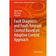 Fault Diagnosis and Fault-tolerant Control Based on Adaptive Control Approach