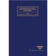 International Conflict Resolution Using System Engineering: Proceedings of the Ifac Workshop, Budapest, Hungary, 5-8 June 1989