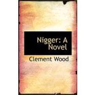 Nigger : A Novel