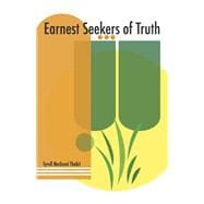 Earnest Seekers of Truth