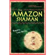 The Amazon Shaman