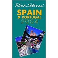 Rick Steves' 2004 Spain and Portugal