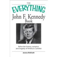The Everything John F. Kennedy Book,9781598695298