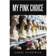 My Pink Choice