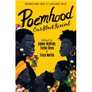 Poemhood: Our Black Revival