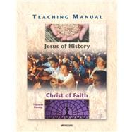 Teaching Manual for Jesus of History, Christ of Faith