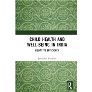 Child Health and Well-being in India