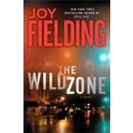 The Wild Zone; A Novel