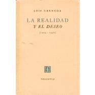 La realidad y el deseo 1924-1956. Edición conmemorativa. Facsímil de la 3ª ed. de 1958