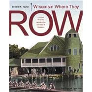Wisconsin Where They Row