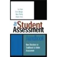 The Student Assessment Handbook: New Directions in Traditional and Online Assessment