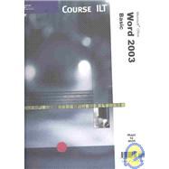Course Ilt Microsoft Word 2003: Basic