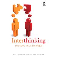 Interthinking: Putting talk to work