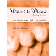 Widow to Widow: How the Bereaved Help One Another