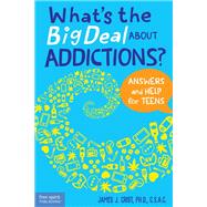 What's the Big Deal About Addictions?
