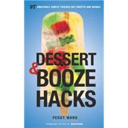 Dessert & Booze Hacks