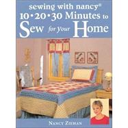 Sewing With Nancy 10-20-30 Minutes to Sew for Your Home