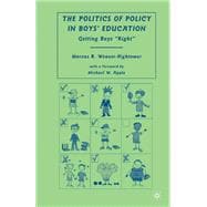 The Politics of Policy in Boys’ Education