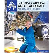Building Aircraft and Spacecraft