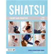 Shiatsu Theory and Practice