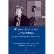 Women Genre and Circumstance: Essays in Memory of Elizabeth Fallaize