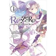 Re:ZERO -Starting Life in Another World-, Vol. 1 (light novel)