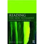 Reading the New Testament: Contemporary Approaches