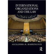International Organizations and The Law