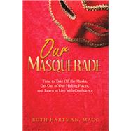 Our Masquerade