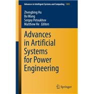 Advances in Artificial Systems for Power Engineering