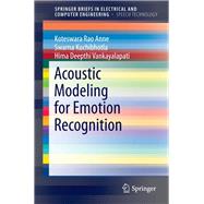 Acoustic Modeling for Emotion Recognition