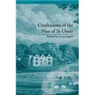 Confessions of the Nun of St Omer: by Charlotte Dacre