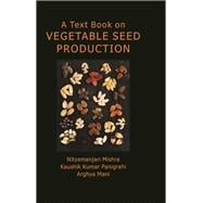 A Text Book on Vegetable Seed Production